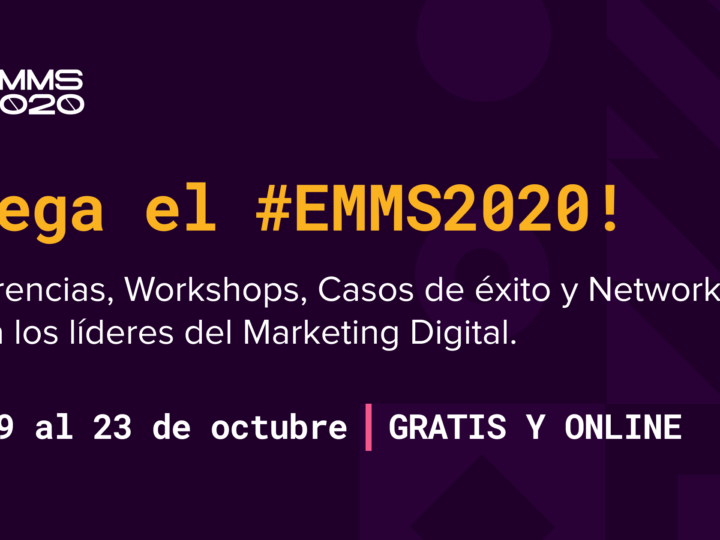 Se prepara una nueva edición del EMMS. 5 días a puro Marketing Digital