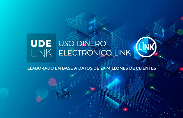 Informe UDE Link; uso del dinero electrónico
