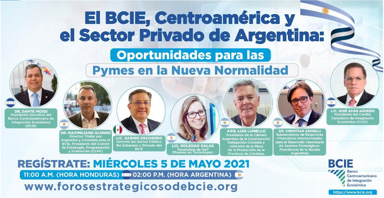 El Banco Centroamericano de Integración Económica presenta oportunidades de financiamiento y negocio para el sector privado
