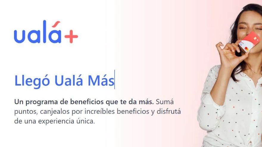Ualá+ el programa exclusivo de beneficios, ahora es para todos