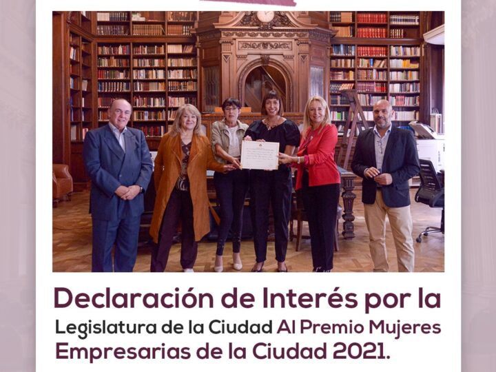 La Legislatura Porteña declaró de interés el premio Mujeres Empresarias de la Ciudad