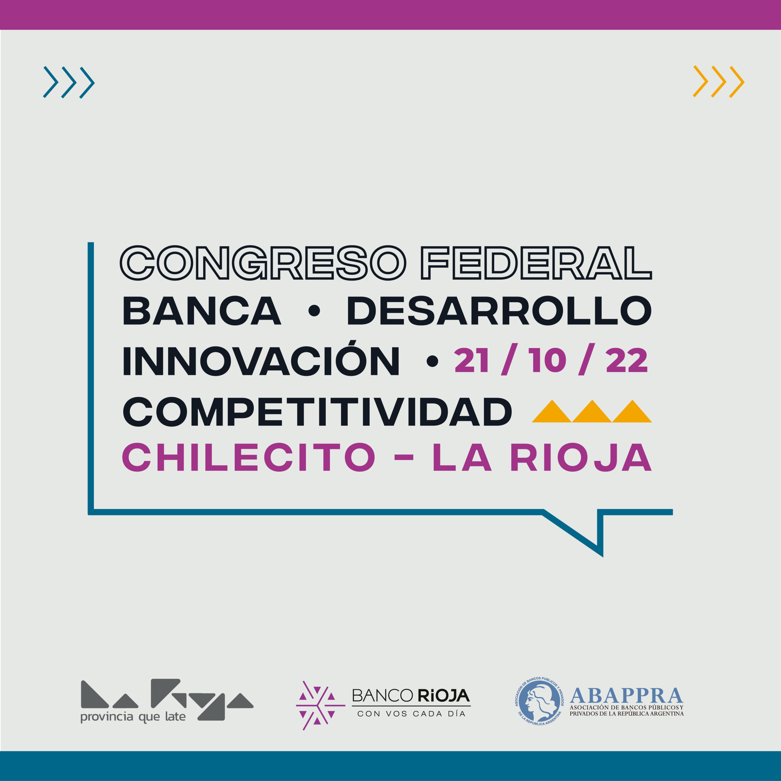 La Rioja: Primer Congreso Federal “Banca: Desarrollo, Innovación y Competitividad”