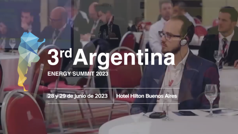 La 3ra Cumbre Energética de Argentina explora el Potencial de Vaca Muerta