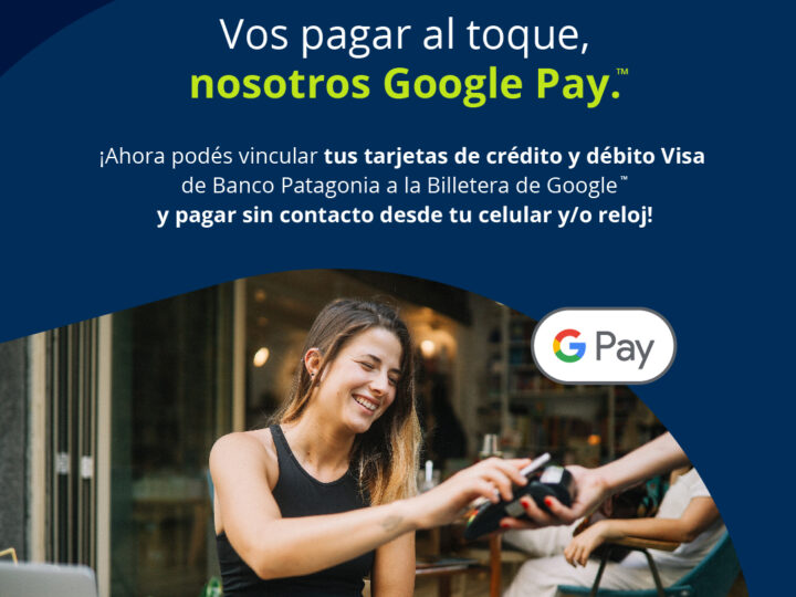 Banco Patagonia se incorpora a la Billetera de Google en Argentina